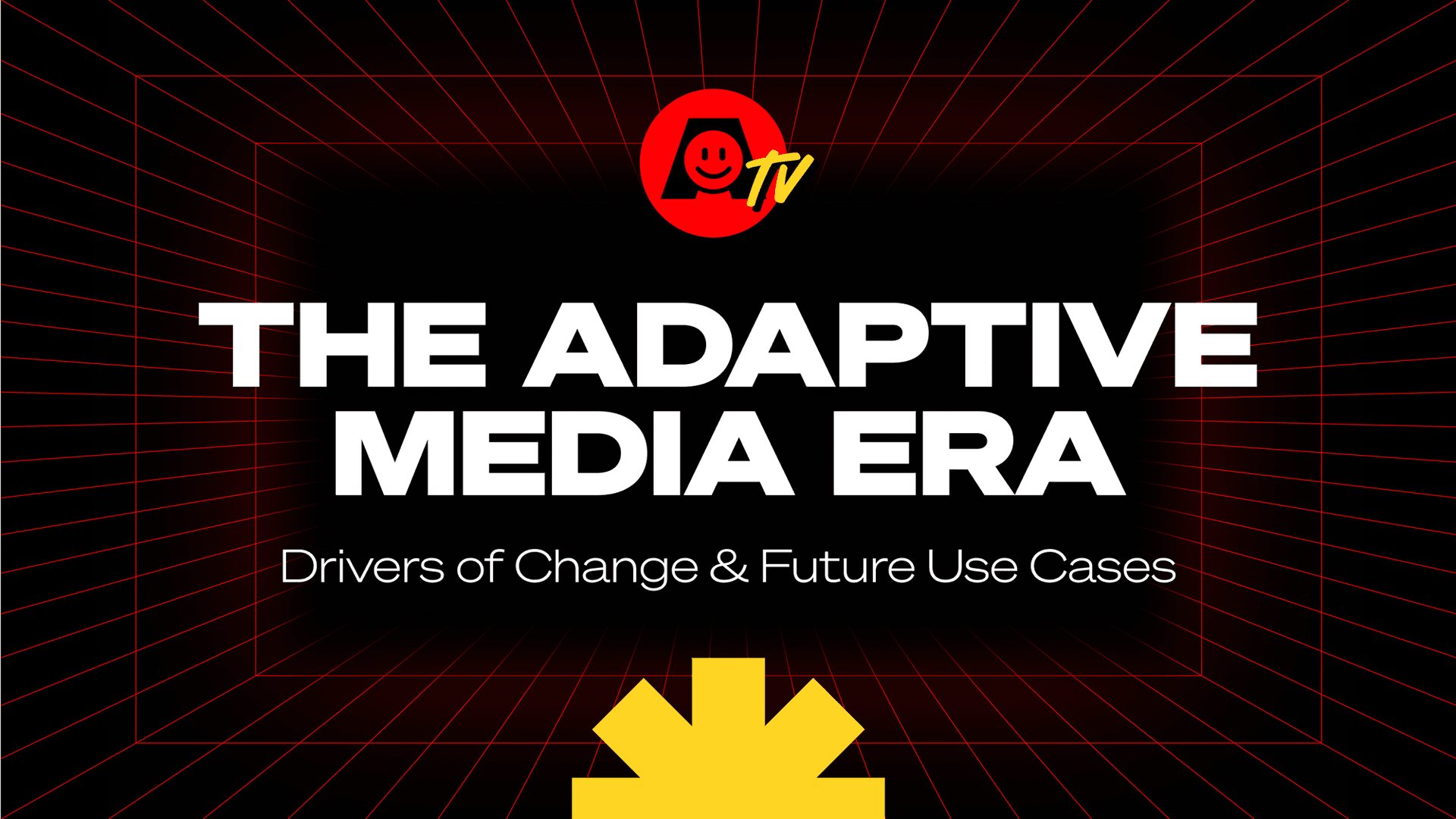 Part 2/3: The Adaptive Media Era. Drivers of Change & Future Use Cases